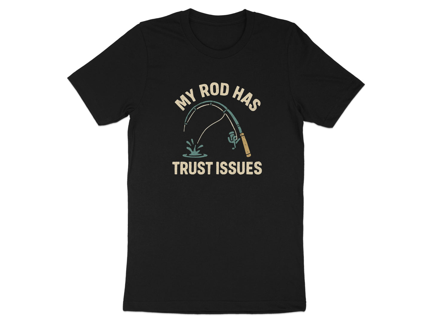 My Rod Has Trust Issues Fishing T-shirt product