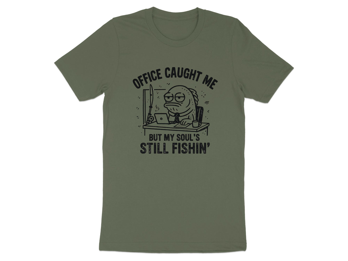 Office Caught Me But My Soul's Still Fishin' T-shirt product