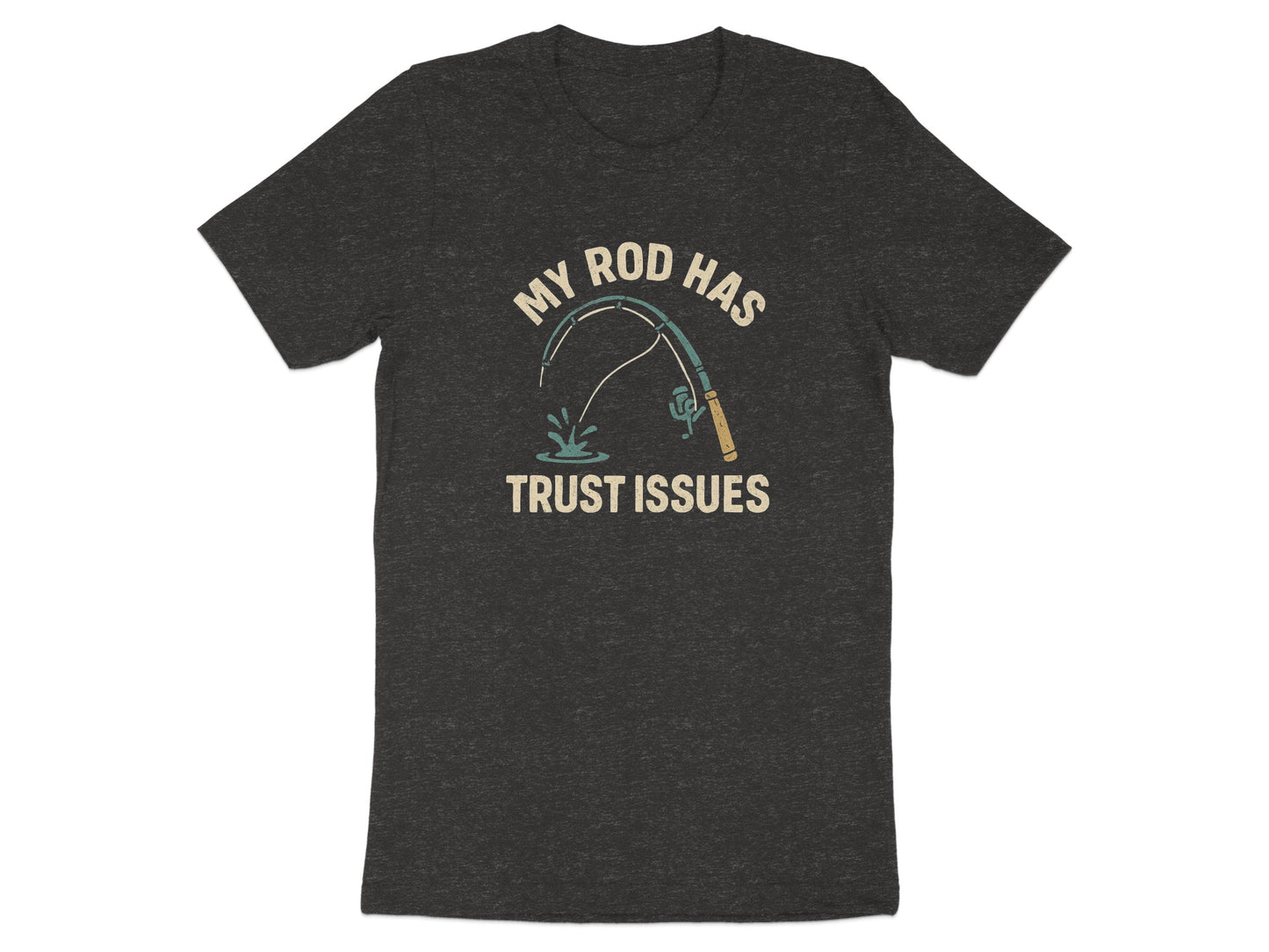 My Rod Has Trust Issues Funny Fishing T-shirt product