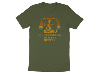 Border Collies Make Life Better Graphic T-Shirt