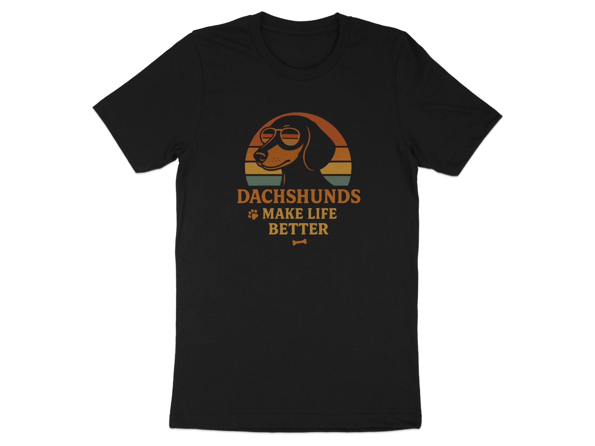 Dachshunds Make Life Better Graphic T-shirt