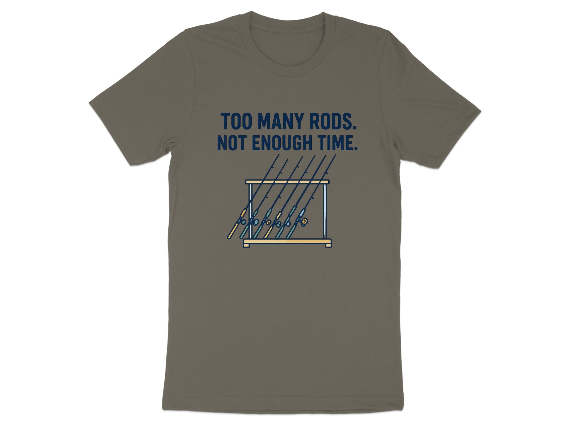 Too Many Rods Not Enough Time T-shirt product