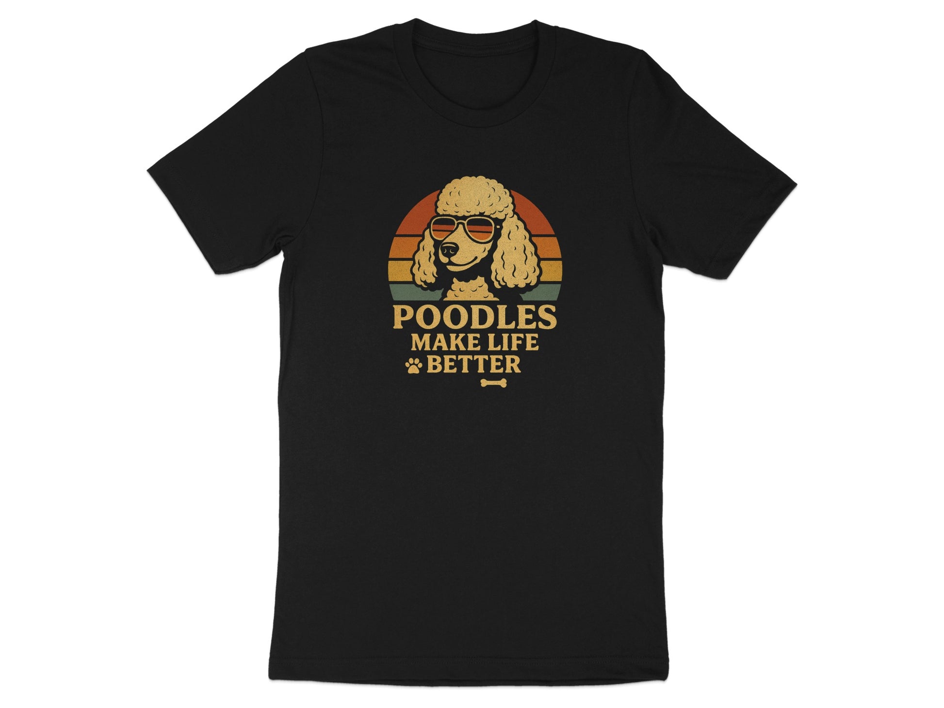 Poodles Make Life Better Graphic Tee Shirt