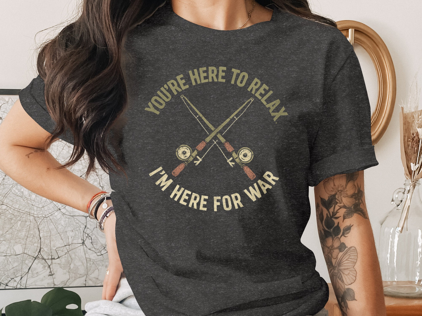 You're Here to Relax I'm Here for War T-shirt product