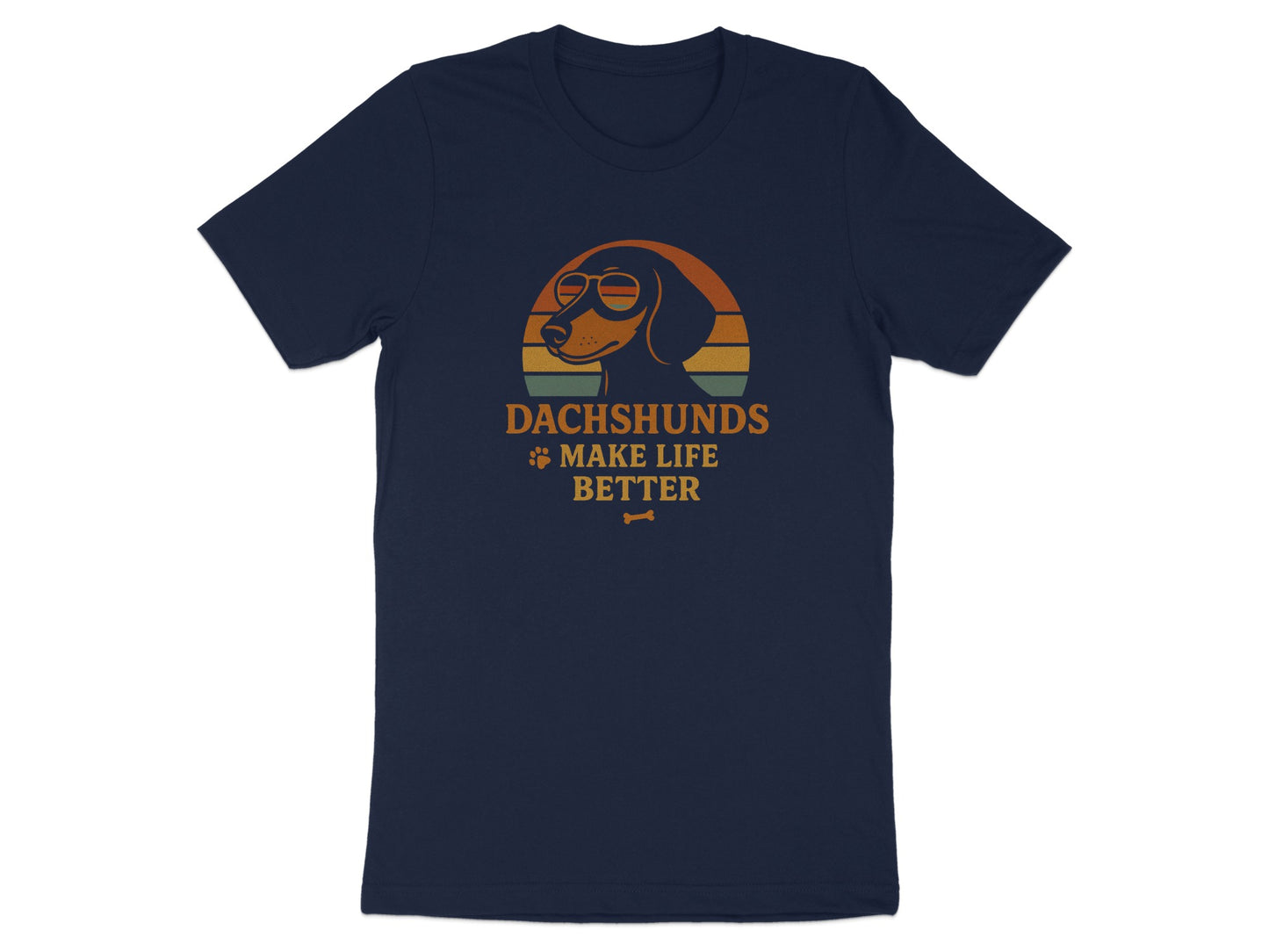 Dachshunds Make Life Better Graphic T-Shirt