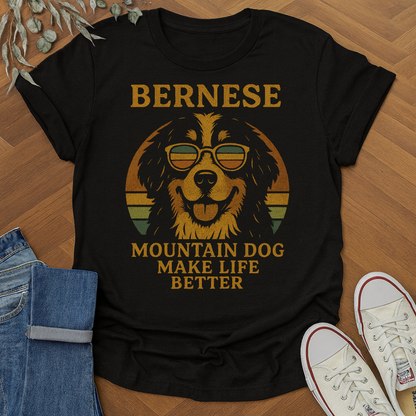 Bernese Mountain Dog Make Life Better T-shirt