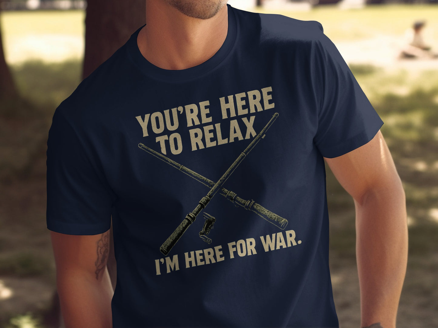 You're Here to Relax I'm Here for War Shirt product