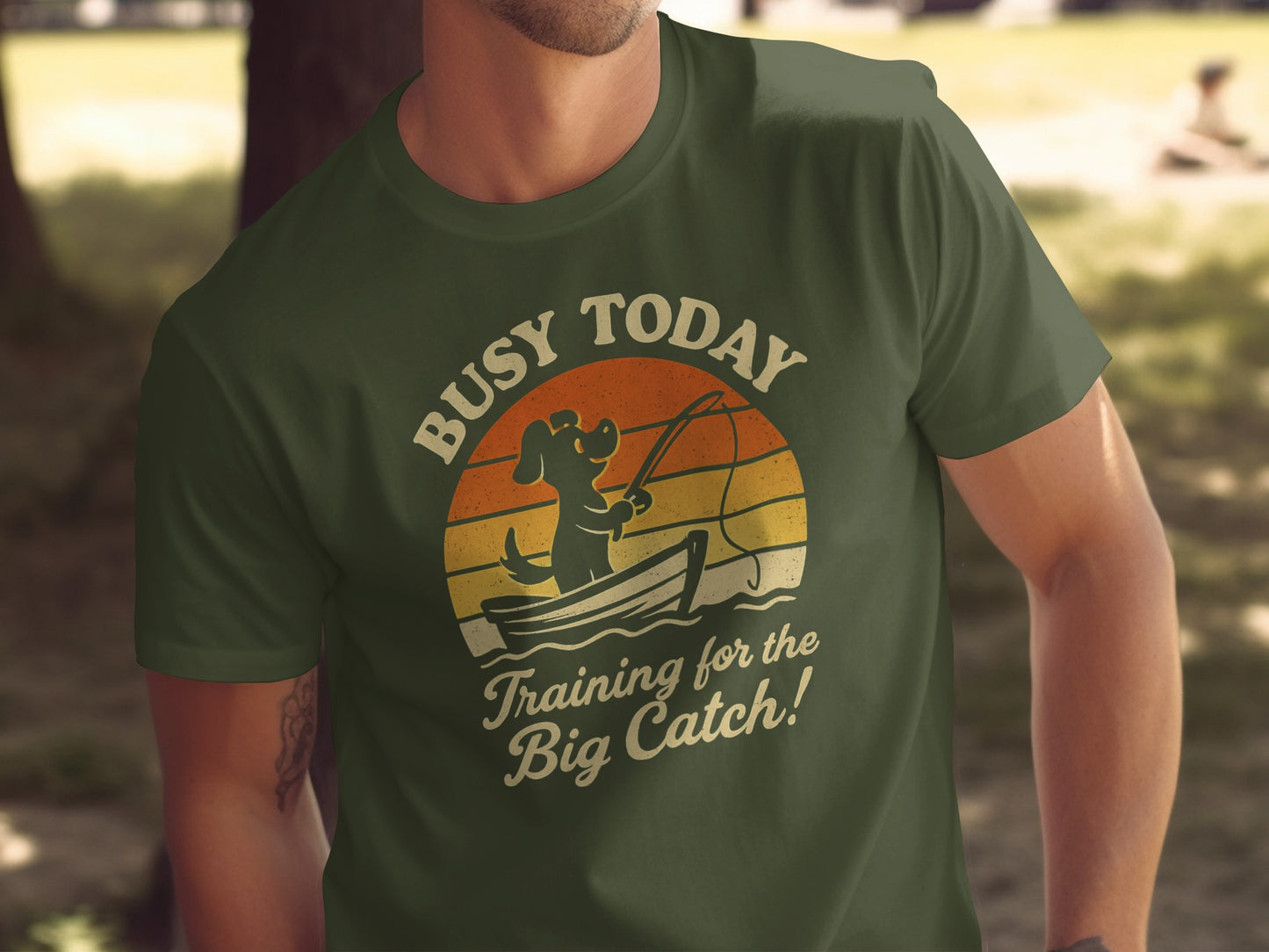 Busy Today Training for the Big Catch T-shirt product