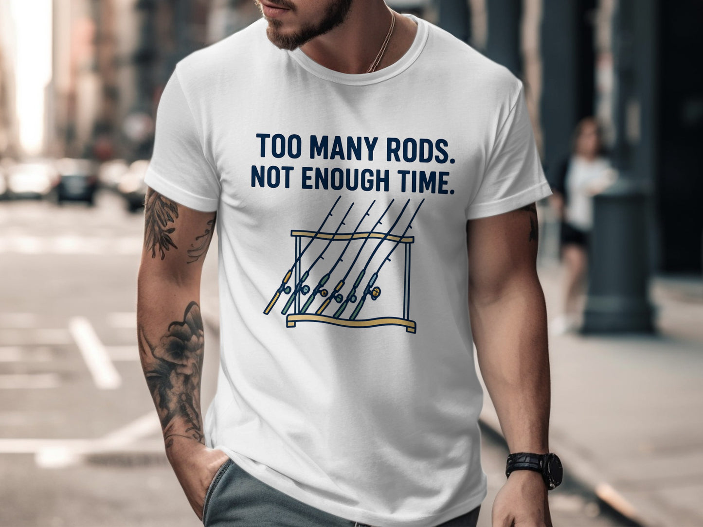 Too Many Rods Not Enough Time Fishing T-shirt product