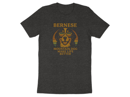 Bernese Mountain Dog Make Life Better Tshirt
