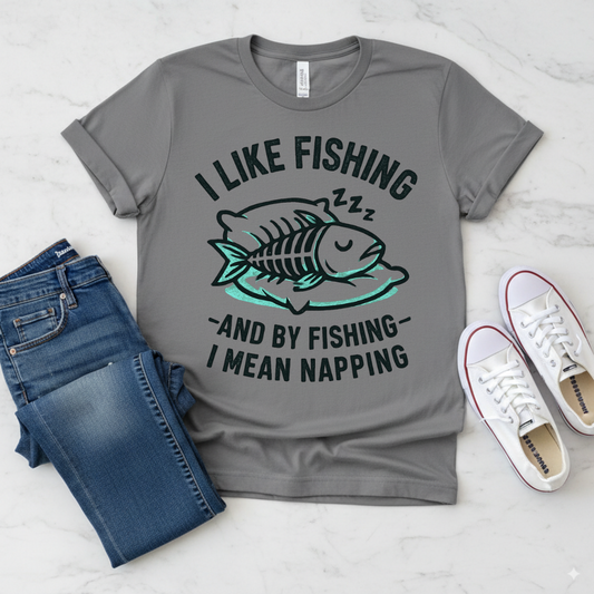 I Like Fishing And By Fishing I Mean Napping product type