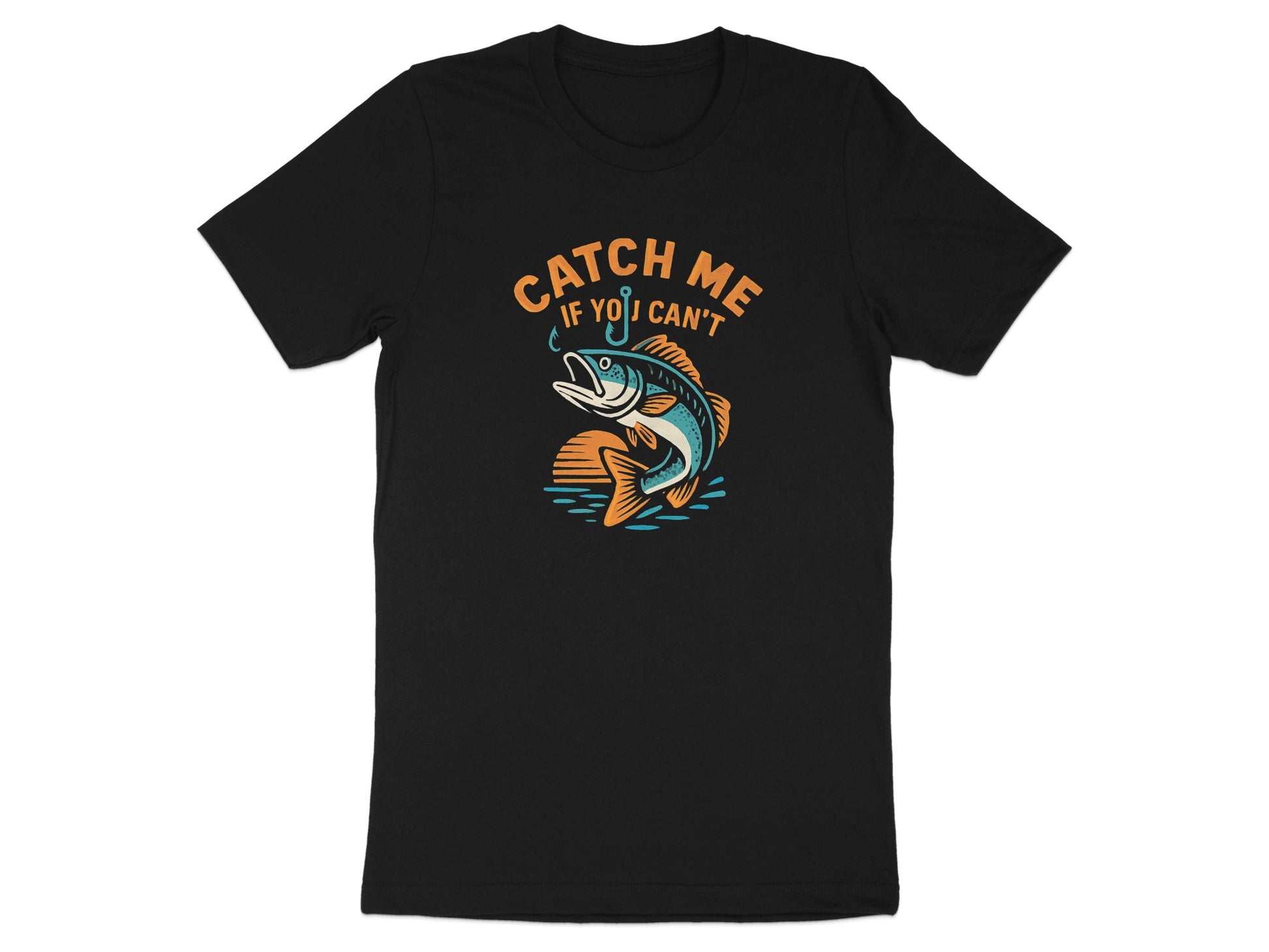 Catch Me If You Can't Fishing Graphic T-shirt product