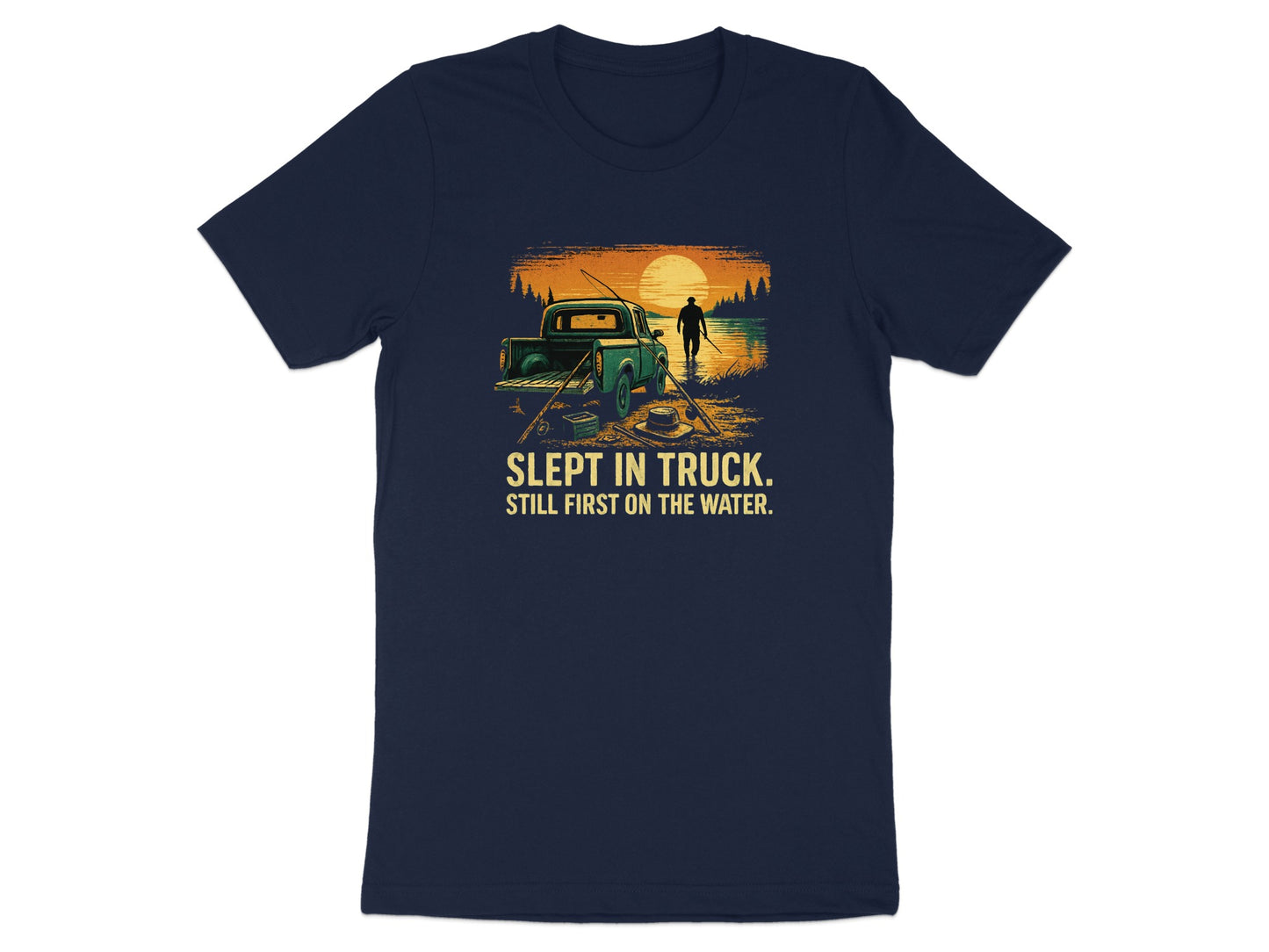 Slept In Truck Still First On The Water T-Shirt product type