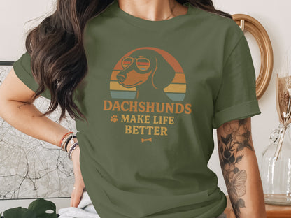 Dachshunds Make Life Better Graphic Tee
