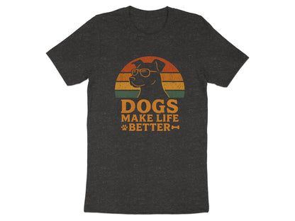 Dogs Make Life Better Graphic T-Shirt