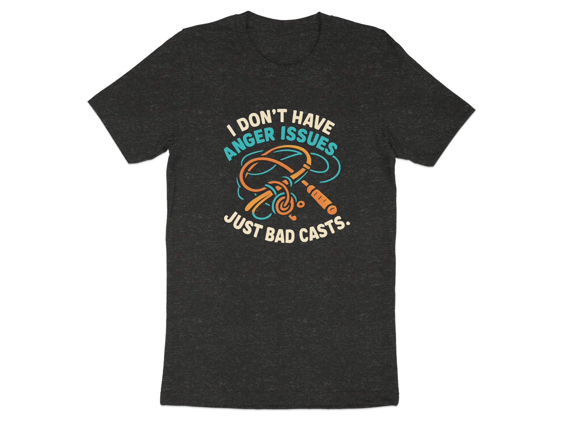 I Don't Have Anger Issues Just Bad Casts T-shirt product
