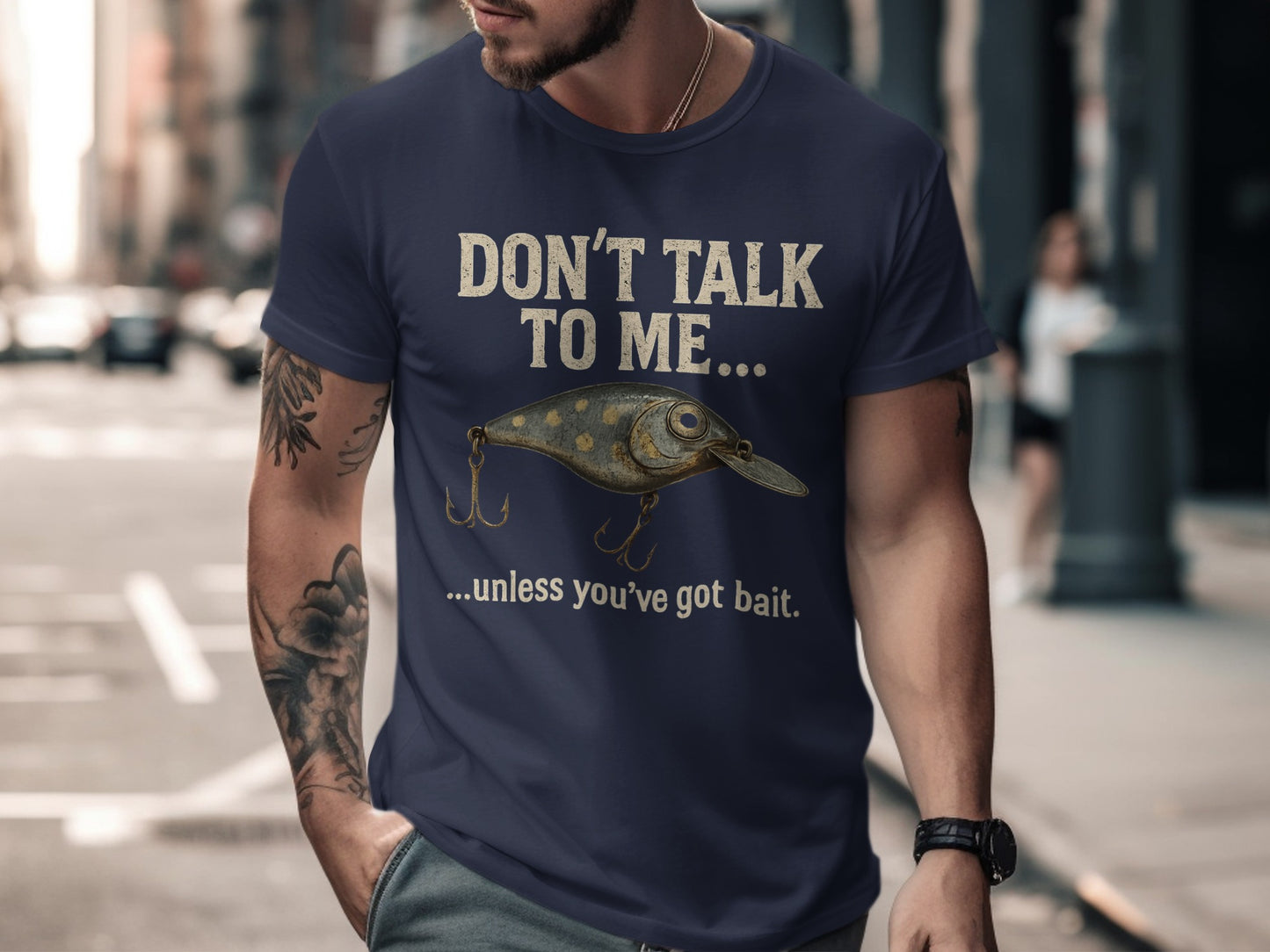 Don't Talk To Me Unless You've Got Bait T-Shirt product