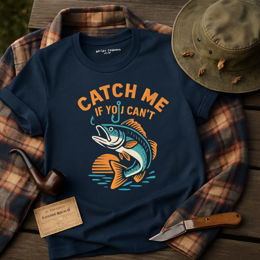 Catch Me If You Can't Fishing T-Shirt product