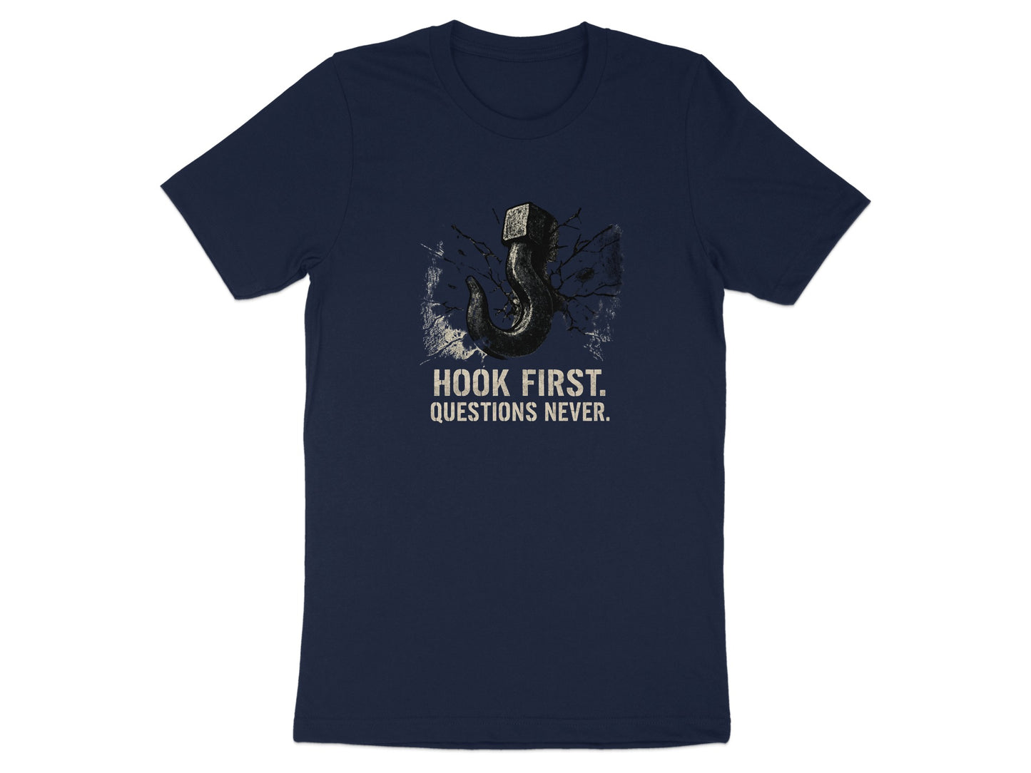 Hook First Questions Never Graphic Tee product