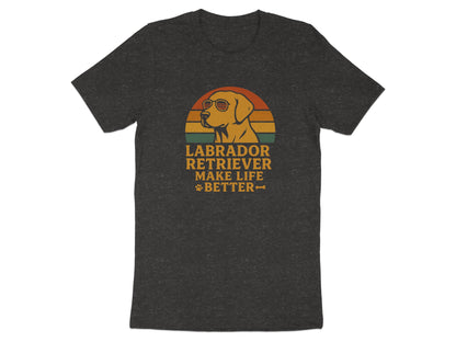 Labrador Retriever Make Life Better Graphic Shirt