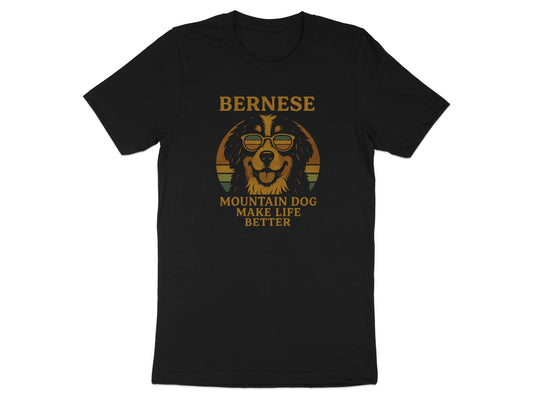 Bernese Mountain Dog Make Life Better T-shirt