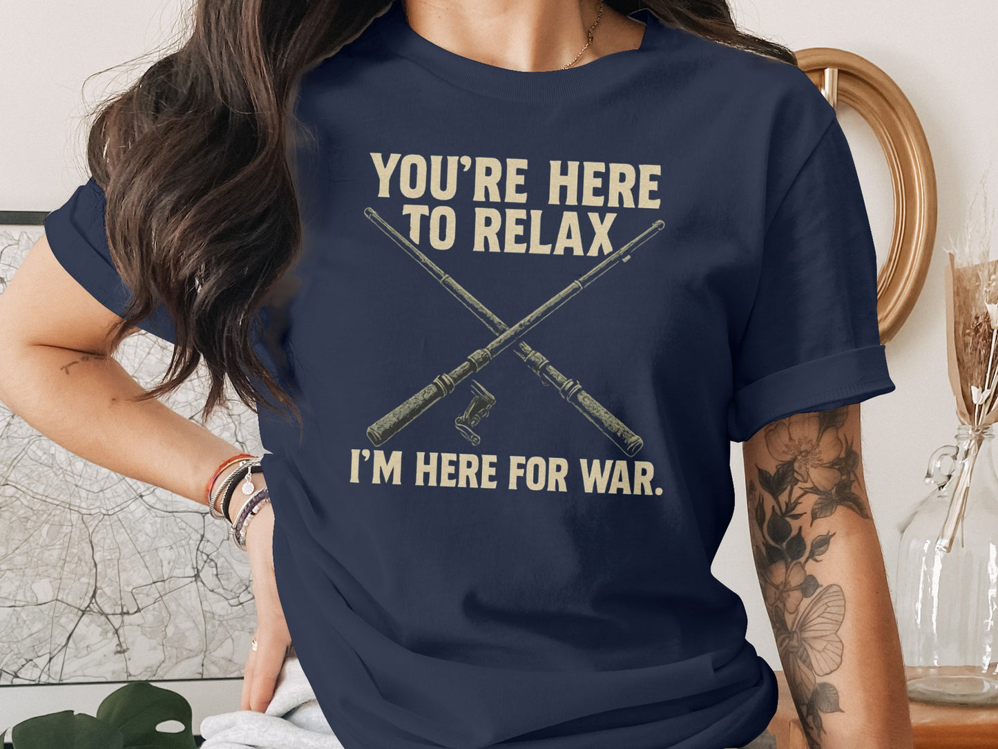 You're Here to Relax I'm Here for War Shirt product type