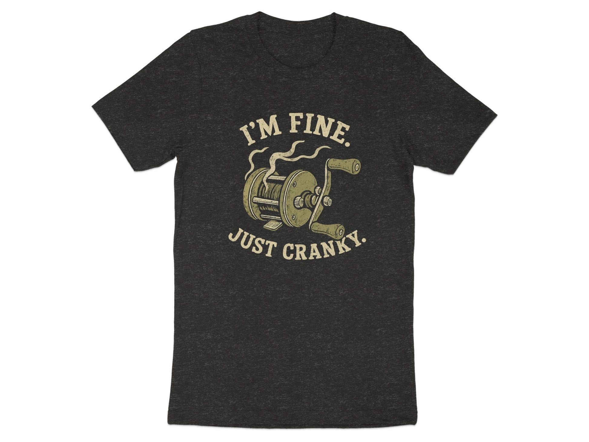 I'm Fine Just Cranky Fishing Reel Graphic product