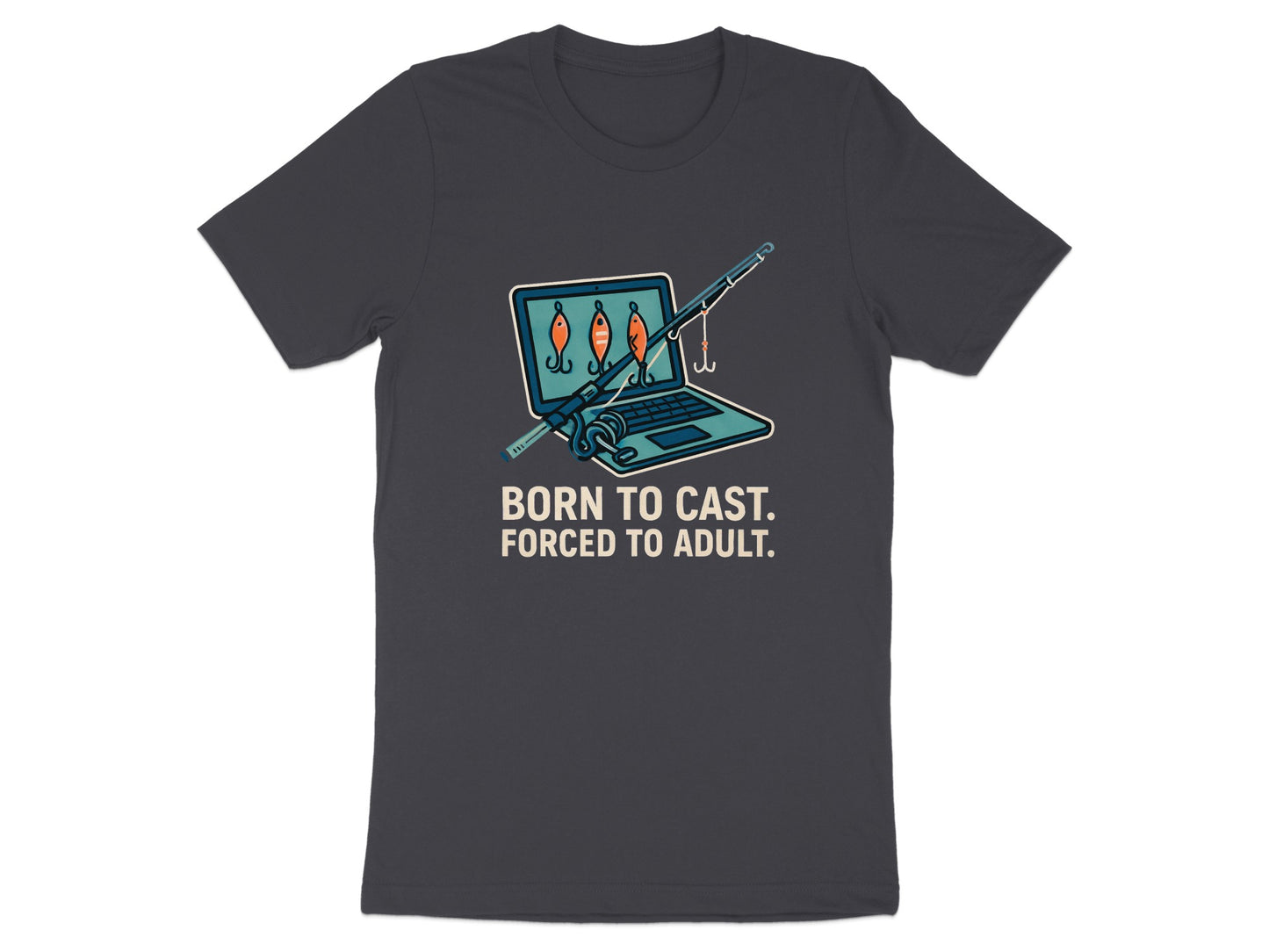 Born to Cast Forced to Adult Graphic T-Shirt product