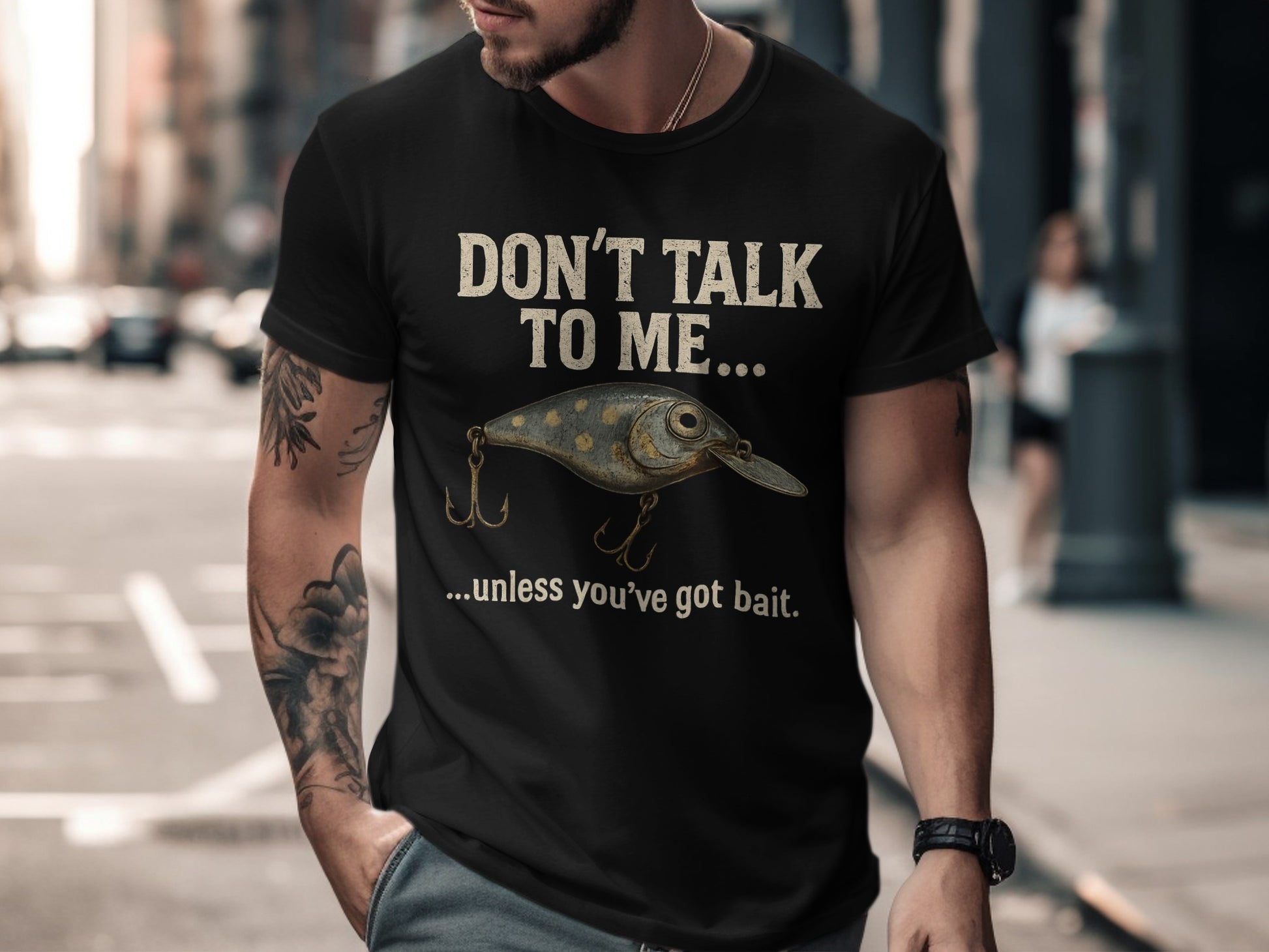 Don't Talk To Me Unless You've Got Bait T-shirt product