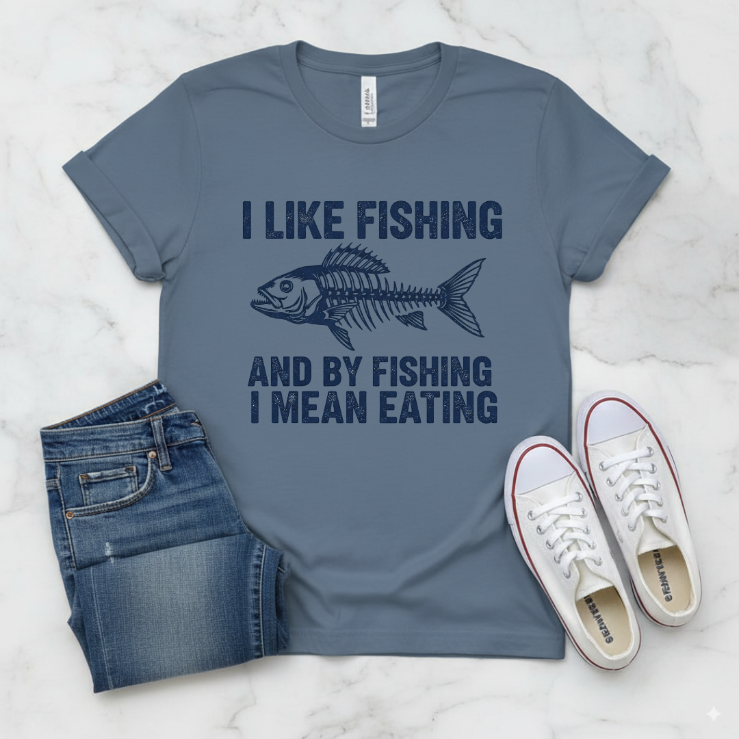 I Like Fishing And By Fishing I Mean Eating product