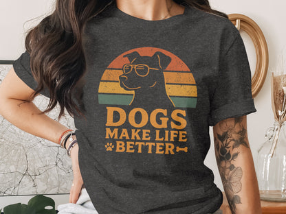 Dogs Make Life Better Graphic Tee Product
