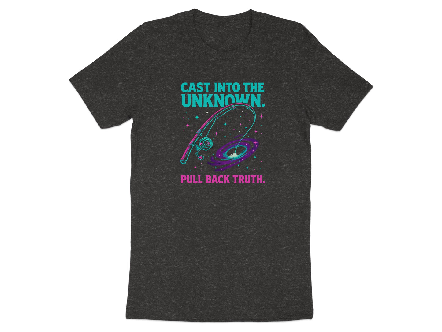 Cast Into The Unknown Pull Back Truth T-shirt product type