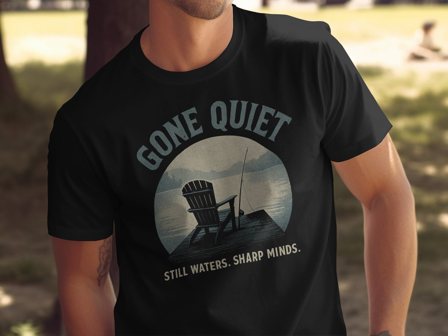 Gone Quiet Still Waters Sharp Minds Graphic T-Shirt product