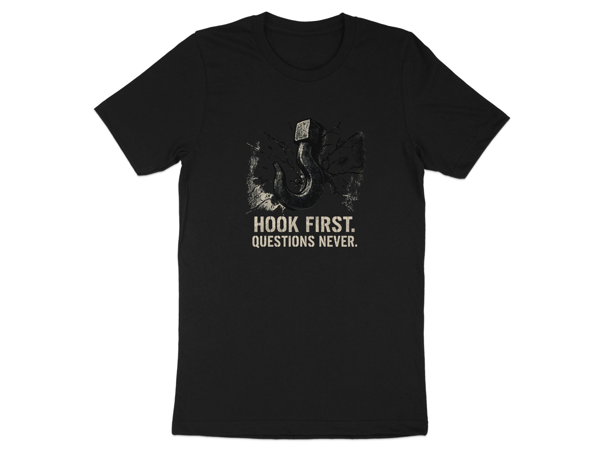 Hook First Questions Never Graphic T-Shirt product type