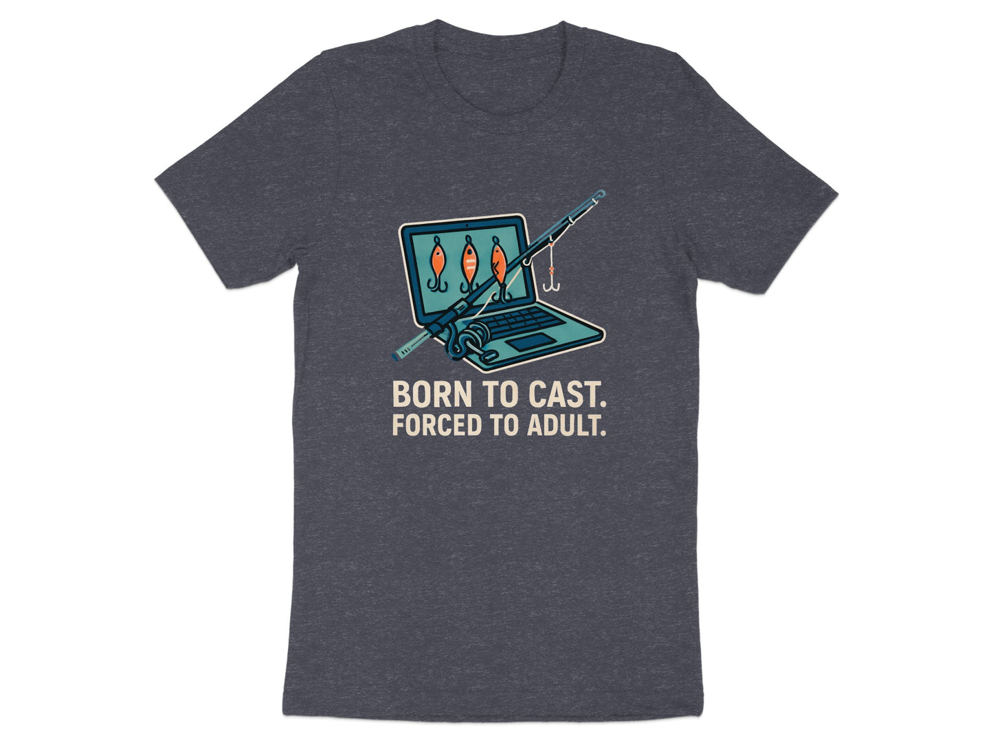 Born to Cast Forced to Adult Graphic T-shirt product