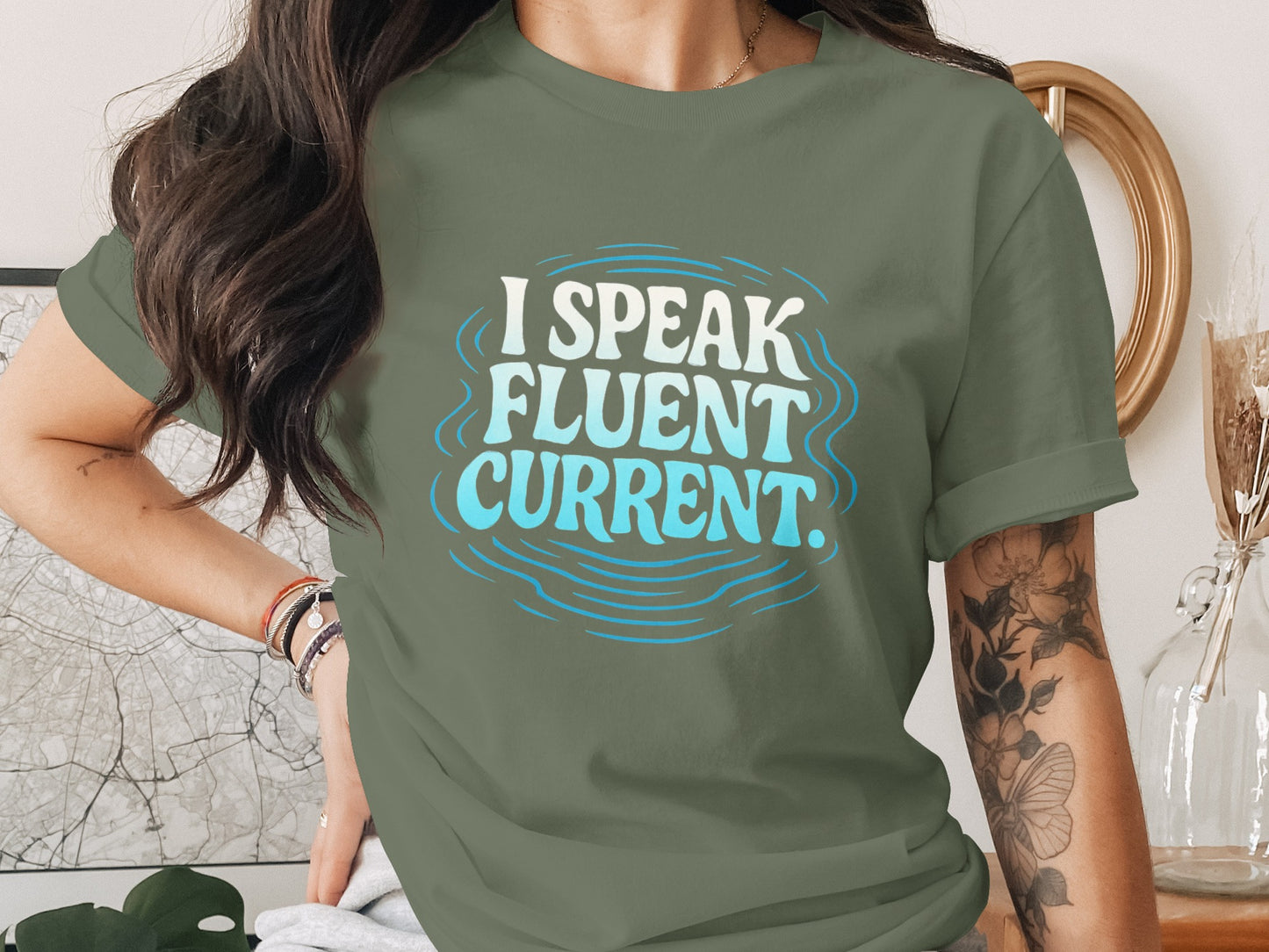 I Speak Fluent Current Uplifting Graphic T-shirt product type