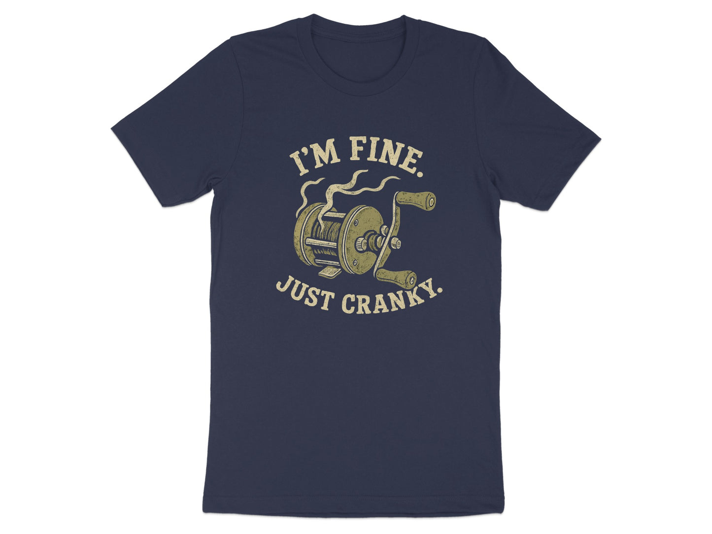 I'm Fine Just Cranky Graphic T-shirt product type