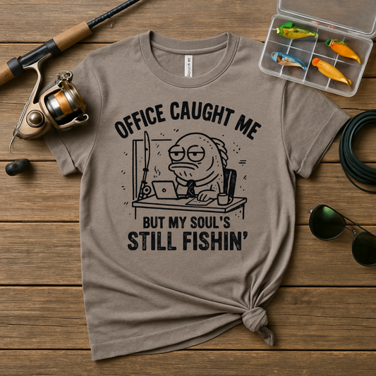 Office Caught Me Still Fishin' Graphic T-shirt product type