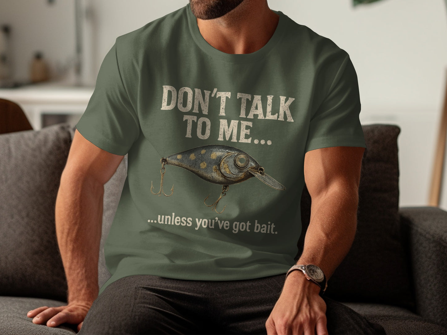 Don't Talk To Me Unless You've Got Bait product type